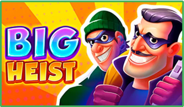 Big Heist